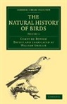 Comte De Buffon, Georges Louis Le Clerc Buffon, Georges Louis Leclerc Buffon, Georges Louis Leclerc Comte De Buffon, Comte de Buffon Georges Louis Leclerc, William Smellie - Natural History of Birds