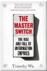 Timothy Wu - The Master Switch