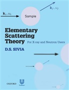 D S Sivia, D. S. Sivia, D.S. Sivia, D.S. (St John's College Sivia, Sivia D.S. - Elementary Scattering Theory