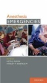 Stanley H. Rosenbaum, Keith (EDT)/ Rosenbaum Ruskin, Keith J. Ruskin - Anesthesia Emergencies
