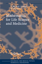 Yo Iwasa, Yoh Iwasa, Kazunori Sato, Yasuhiro Takeuchi - Mathematics for Life Science and Medicine