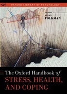 Susan Folkman, Susan (EDT)/ Nathan Folkman, Peter E. Nathan, Susa Folkman, Susan Folkman, Folkman Susan... - The Oxford Handbook of Stress, Health, and Coping