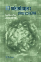 Lorés-Vidal, Lorés-Vidal, Jesús Lorés-Vidal, Raque Navarro-Prieto, Raquel Navarro-Prieto, Jesús Lorés Vidal - HCI related papers of Interacción 2004