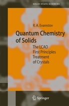 Robert Evarestov, Robert A Evarestov, Robert A. Evarestov - Quantum Chemistry of Solids