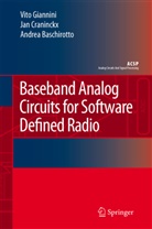 Andrea Baschirotto, Ja Craninckx, Jan Craninckx, Vit Giannini, Vito Giannini - Baseband Analog Circuits for Software Defined Radio