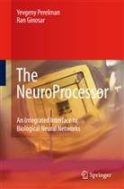 Ran Ginosar, Yevgen Perelman, Yevgeny Perelman - The NeuroProcessor