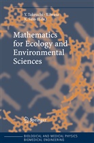 Yo Iwasa, Yoh Iwasa, Kazunori Sato, Yasuhiro Takeuchi - Mathematics for Ecology and Environmental Sciences