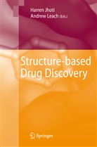 Harre Jhoti, Harren Jhoti, Andrew R. Leach, R Leach, R Leach - Structure-based Drug Discovery