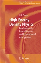 R Paul Drake, R. Paul Drake, Lee Davison, Yasuyuki Horie - High-Energy-Density Physics
