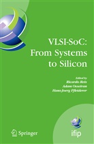 Ada Osseiran, Adam Osseiran, Hans-Joerg Pfleiderer, Ricardo Reis - VLSI-SoC: From Systems to Silicon