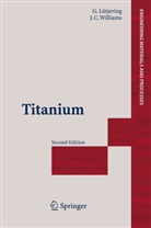 Ger Lütjering, Gerd Lütjering, James C Williams, James C. Williams - Titanium
