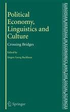 Jürge Backhaus, Jürgen Backhaus, Jürgen G. Backhaus, Jürgen Georg Backhaus - Political Economy, Linguistics and Culture