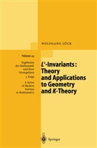 Wolfgang Lück - L2-Invariants: Theory and Applications to Geometry and K-Theory