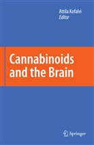 Attil Köfalvi, Attila Köfalvi - Cannabinoids and the Brain