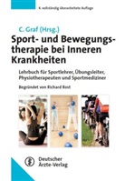 C. Graf, Christine Graf, Richard Rost, Christin Graf, Christine Graf - Sport- und Bewegungstherapie bei Inneren Krankheiten