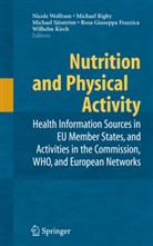 Rosa G. Frazzica, Wilhelm Kirch, Michae Rigby, Michael Rigby, Michael Sjöström, Michael Sjöström et al... - Nutrition and Physical Activity