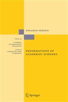 Edoardo Sernesi - Deformations of Algebraic Schemes