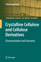 Peter Zugenmaier - Crystalline Cellulose and Derivatives