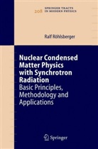 Ralf Röhlsberger - Nuclear Condensed Matter Physics with Synchrotron Radiation