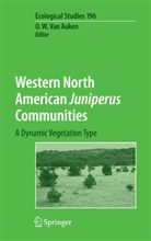 O. W. van Auken, Oscar Auken, Oscar van Auken, Oscar W. van Auken, Osca van Auken, Oscar van Auken... - Western North American Juniperus Communities