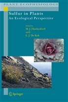 Luit J. De Kok, Malcolm J. Hawkesford, J De Kok, J De Kok, Malcol J Hawkesford, Malcolm J Hawkesford... - Sulfur in Plants