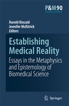 Harol Kincaid, Harold Kincaid, McKitrick, McKitrick, Jennifer McKitrick - Establishing Medical Reality