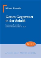 Michael Schneider - Gottes Gegenwart in der Schrift