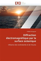 Frédéric Nouguier, Nouguier-F - Diffraction electromagnetique par