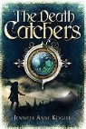 Jennifer Anne Kogler - The Death Catchers