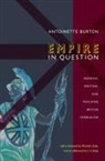 Antoinette Burton, Antoinette M. Burton - Empire in Question
