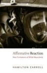 Hamilton Carroll, Hamilton/ Pease Carroll, Donald E. Pease - Affirmative Reaction