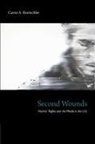 Carrie A Rentschler, Carrie A. Rentschler - Second Wounds