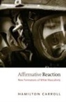 Hamilton Carroll - Affirmative Reaction