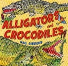 Gail Gibbons, Gail/ Gibbons Gibbons - Alligators and Crocodiles