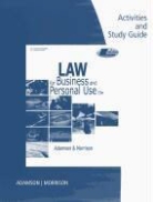 John E. Adamson, Amanda Morrison - Law for Business and Personal Use Activities and Study Guide