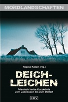 Regin Kölpin, Regine Kölpin - Deichleichen