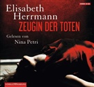 Elisabeth Herrmann, Nina Petri - Zeugin der Toten, 6 Audio-CDs (Audio book)