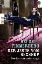 Helge Timmerberg - Der Jesus vom Sexshop