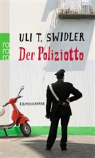 Uli T Swidler, Uli T. Swidler - Der Poliziotto