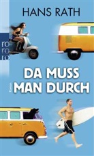Hans Rath - Da muss man durch
