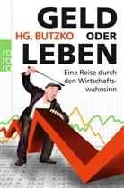 H G Butzko, Hans-G&uuml;nter Butzko, HG Butzko, HG. Butzko - Geld oder Leben