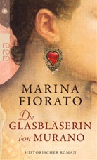 Marina Fiorato - Die Glasbläserin von Murano