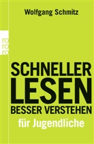 HASSE, Friedric Hasse, Friedrich Hasse, Schmit, Wolfgan Schmitz, Wolfgang Schmitz... - Schneller lesen - besser verstehen für Jugendliche