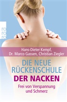 Dr. Marco Gassen, Marc Gassen, Marco Gassen, Marco (Dr. Gassen, Marco Dr Gassen, Hans-Diete Kempf... - Die neue Rückenschule: Der Nacken