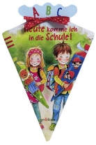 Regine Altegoer - Heute komme ich in die Schule!