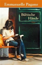Emmanuelle Pagano - Bübische Hände