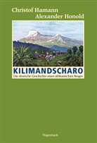 Haman, Christo Hamann, Christof Hamann, HONOLD, Alexander Honold - Kilimandscharo