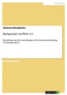 Johanna Bergthaler - Backpacker im Web 2.0