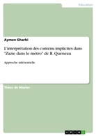 Aymen Gharbi - L'interprétation des contenu implicites dans "Zazie dans le métro" de R. Queneau