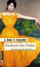 Öhr, Armi Öhri, Armin Öhri, Tschirky, Vanessa Tschirky - Sinfonie des Todes